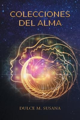 Libro Colecciones Del Alma - Dulce M Susana
