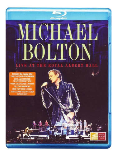 Blu Ray Michael Bolton Live At The Royal Albert Hall