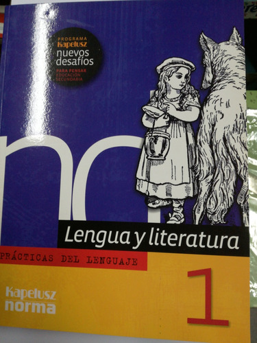 Lengua Y Literatura 1 Nuevos Desafíos Kapeluz