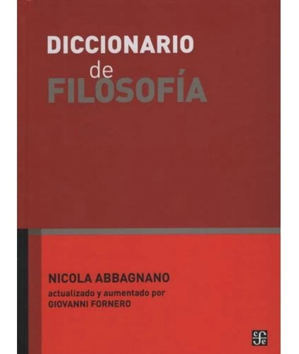 Diccionario De Filosofia - Abbagnano - Fce - Libro