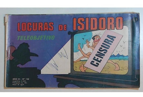 Historieta Locuras De Isidoro 132 - Teleobjetivo