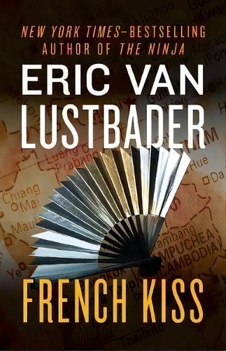 French Kiss, De Eric Van Lustbader. Editorial Open Road Media Mystery Thri, Tapa Blanda En Inglés
