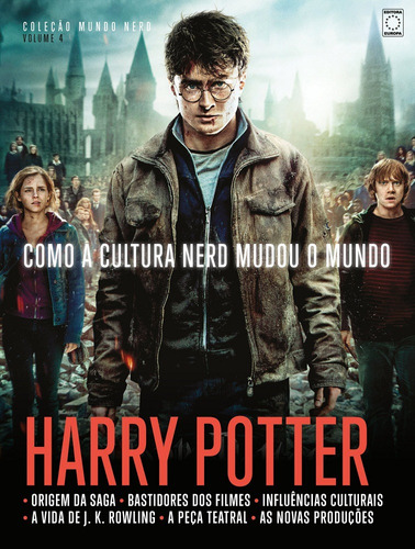 Coleção Mundo Nerd Volume 4: Harry Potter, de a Europa. Editora Europa Ltda., capa mole em português, 2017