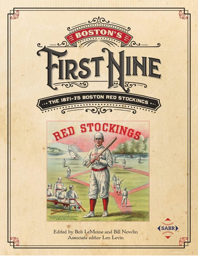 Libro: Bostonøs First Nine: The Boston Red Stockings (sabr