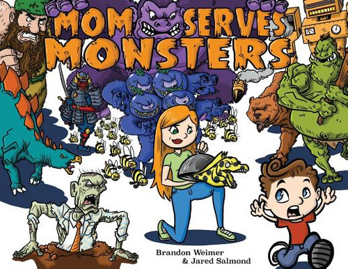 Mom Serves Monsters, De Weimer, Brandon. Editorial Lightning Source Inc, Tapa Blanda En Inglés