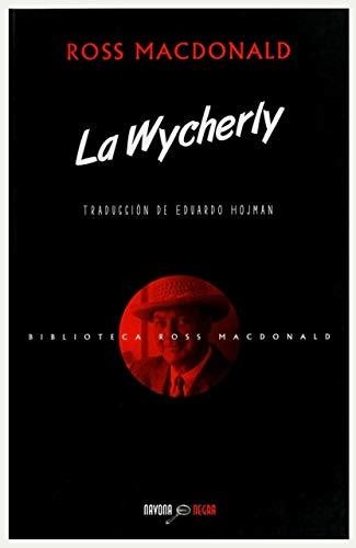 Libro La Wycherly - Macdonald, Ross