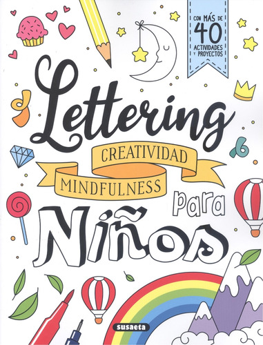 Lettering ª Creatividad Mindfulness Para Niños - Susaeta, E