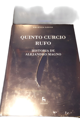 Historia De Alejandro Magno - Quinto Curcio Rufo