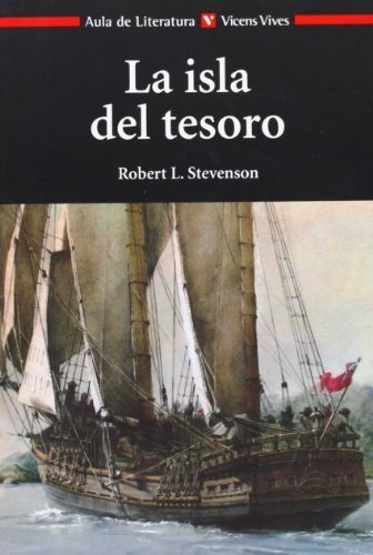 Isla Del Tesoro La   Aula De Literatura, De Stevenson, Robert Louis. Editorial Vicens Vives/bl En Español