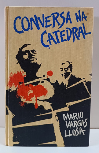 Livro Conversa Na Catedral - Mario Vargas Llosa