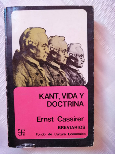Libro Kant, Vida Y Doctrina Ernst Cassirer 