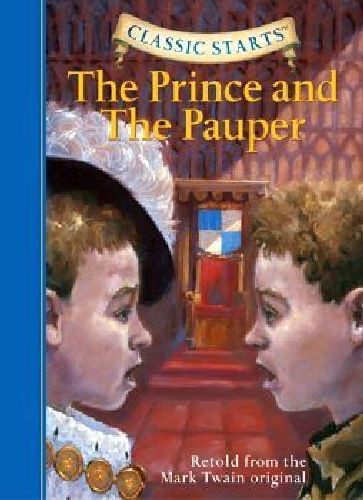 Classic Starts: The Prince And The Pauper