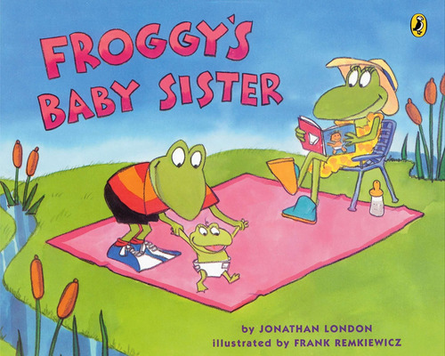 Froggy`s Baby Sister - Penguin Usa - London, Jonathan Kel Ed