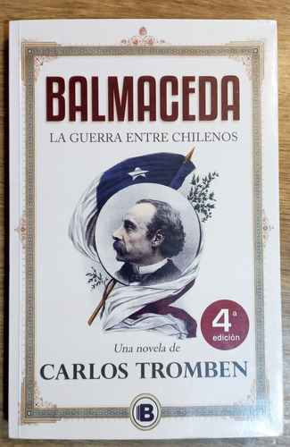 Libro: Balmaceda La Guerra Entre Chilenos (Usado)