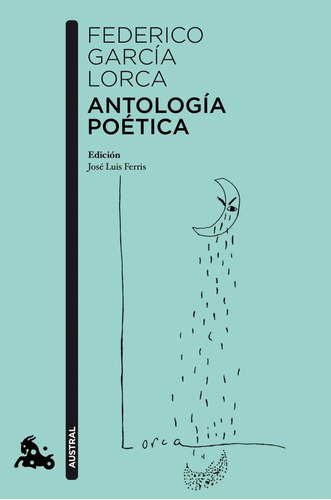 Antologia Poetica De Federico Garcia Lorca - García Lorc...