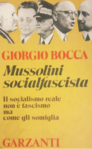 Mussolini Socialfascista Giorgio Bocca $800