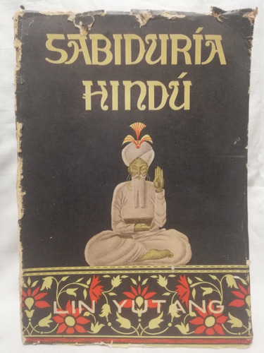 Sabiduria Hindu, Lin Yutang, Biblioteca Nueva,1954