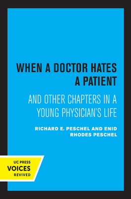 Libro When A Doctor Hates A Patient: And Other Chapters I...