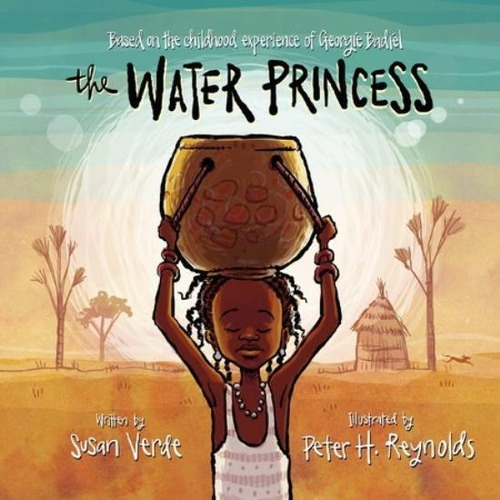 The Water Princess - Susan Verde