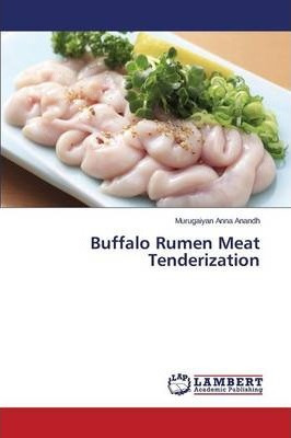 Libro Buffalo Rumen Meat Tenderization - Anna Anandh Muru...