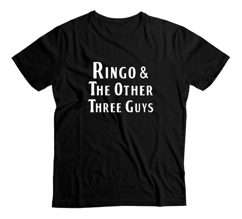 Remera Beatles Ringo And The Other Three Guys