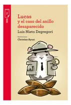 Comprar Lucas Y El Caso Del Anillo Desaparecido - Luis Nieto