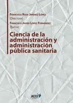 Comprar Libro: Ciencia De La Administración Y Administración Pública