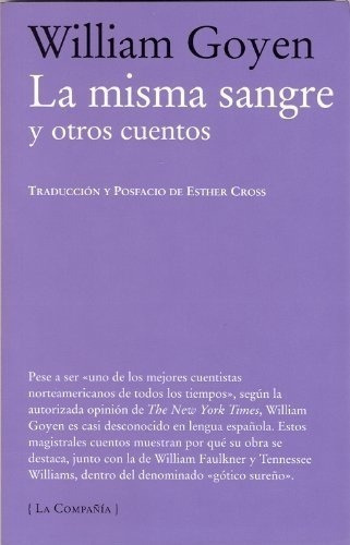 La Misma Sangre, De William Goyen. Editorial La Compañia En Español