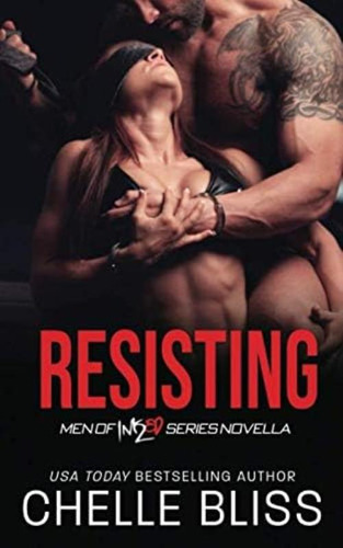 Resisting: Men Of Inked Novella, De Bliss, Chelle. Editorial Oem, Tapa Blanda En Inglés