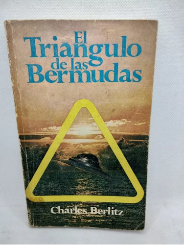 El Triángulo De Las Bermudas.