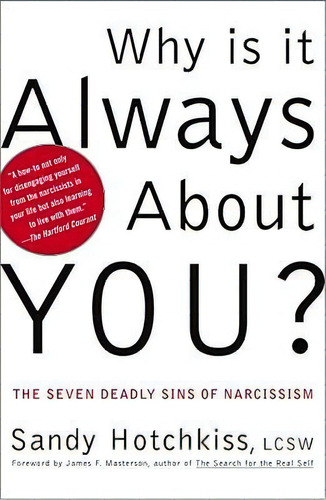 Why Is It Always About You?, De Sandy Hotchkiss. Editorial Simon & Schuster, Tapa Blanda En Inglés