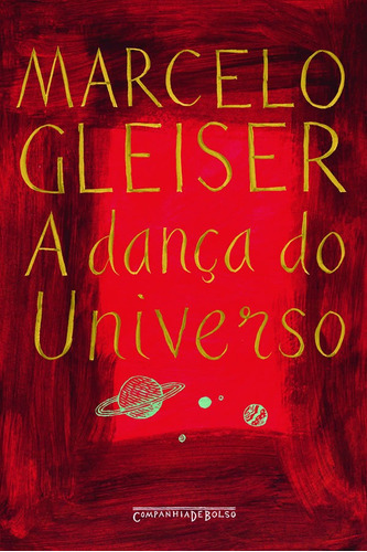 A Dança Do Universo: A Dança Do Universo, De Gleiser, Marcelo. Editora Companhia De Bolso, Capa Mole, Edição 1 Em Português