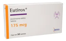 Comprar Eutirox 175 Mcg 50 Tabletas 175 Mcg Caja Con 50 Tabletas