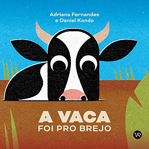 Libro A Vaca Foi Pro Brejo De Adriana Fernandes Vergara & Ri