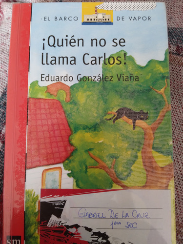 Libro ¡quién No Se Llama Carlos!