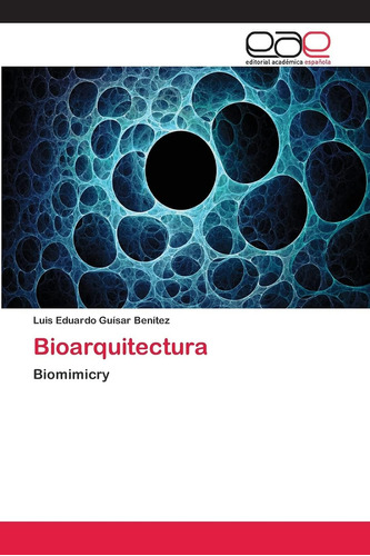 Libro: Bioarquitectura: Biomimicry (spanish Edition)