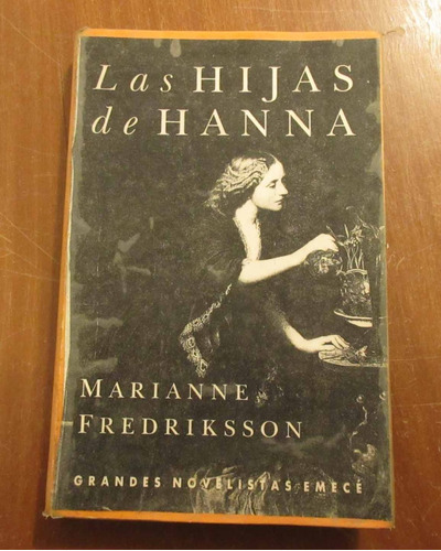 Libro Las Hijas De Hanna - Marianne Fredriksson