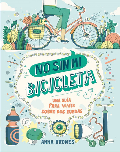 Libro No Sin Mi Bicicleta