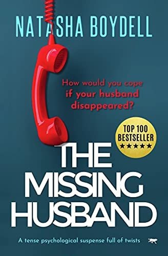 Book : The Missing Husband A Tense Psychological Suspense..