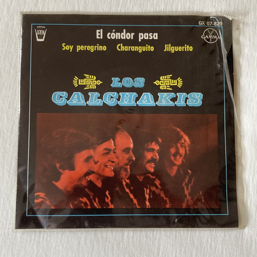 Los Calchakis / El Condor Pasa Vinilo 7 1974 (Usado)