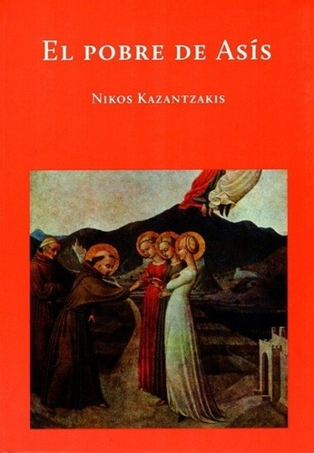 Pobre De Asis - Nikos Kazantzakis