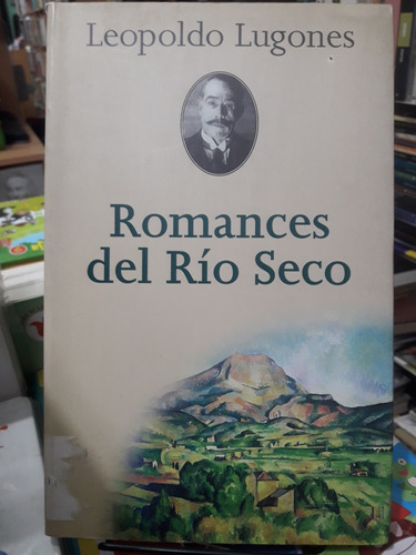 Romances Del Rio Seco - Lugones - Usado - Devoto 