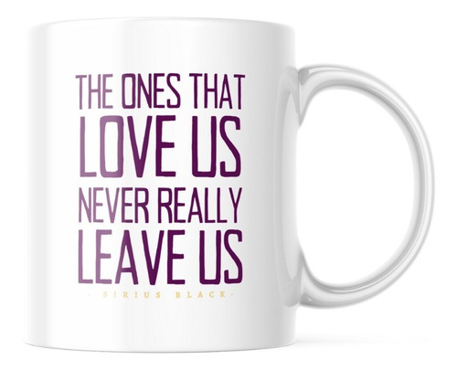 Taza - Harry Potter - The One That Love... - Sirius Black