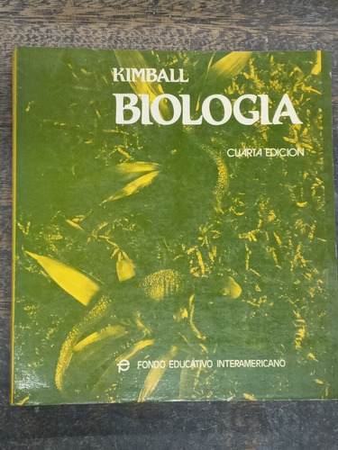 Biologia * 4º Edicion * John W. Kimball * Fei *