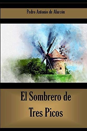 Libro: El Sombrero De Tres Picos (spanish Edition)