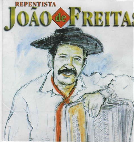 Cd - Repentista João De Freitas - Tapa, Coice E Porretada