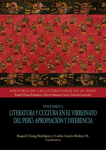Literatura Y Cultura En El Virreinato Del Perú: Apropiaci...
