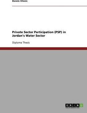 Libro Private Sector Participation (psp) In Jordan's Wate...