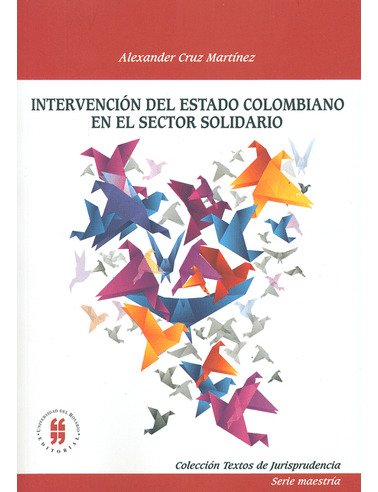 Libro Intervencion Del Estado Colombiano En El Sector Solid
