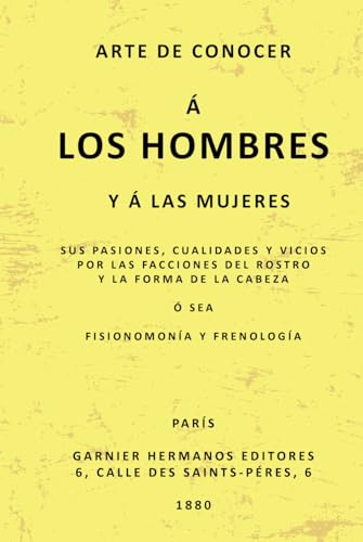 Arte De Conocer À Los Hombres Y Mujeres (fisonomìa Del Renac